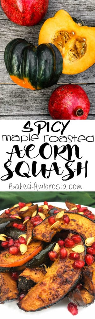 Spicy Maple Roasted Acorn Squash