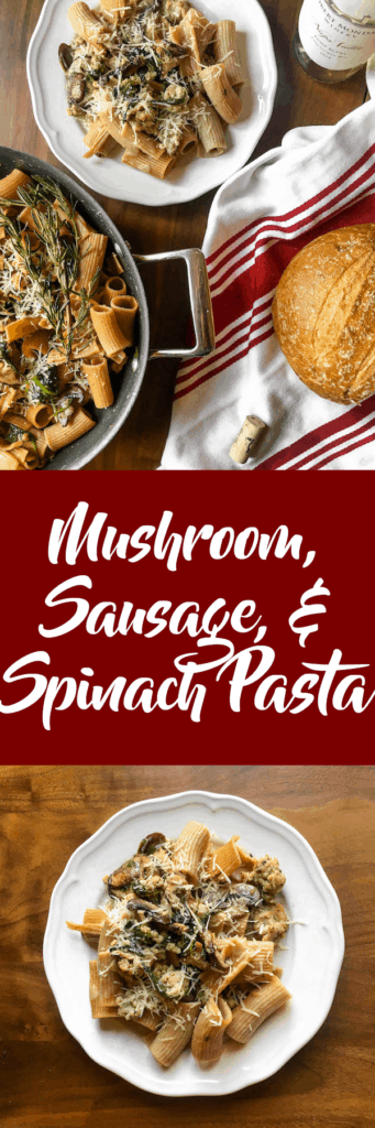 Weeknight Mushroom, Sausage, and Spinach Pasta