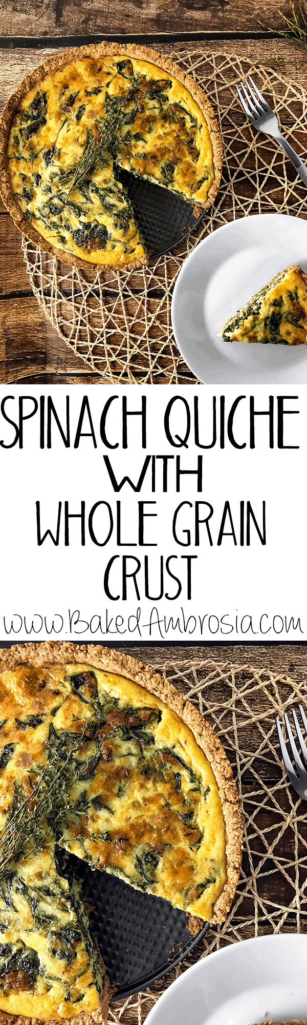 Spinach Quiche with WholeGrain Crust Baked Ambrosia