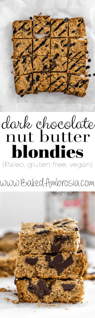 Dark Chocolate Chunk Nut Butter Blondies (Paleo, Gluten Free, Vegan)