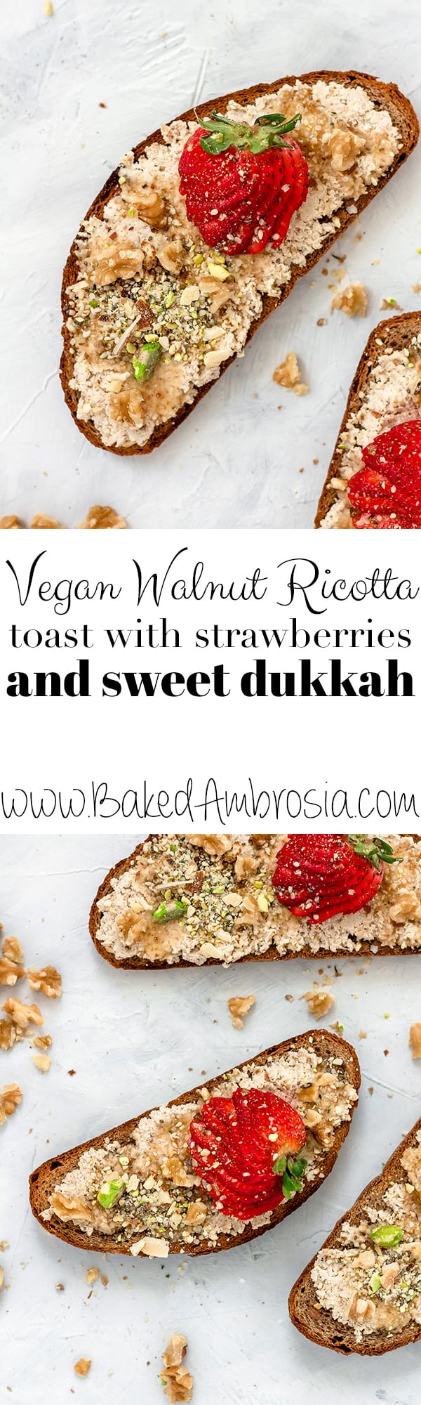 Vegan Walnut Ricotta Toast with Strawberries and Sweet Dukkah