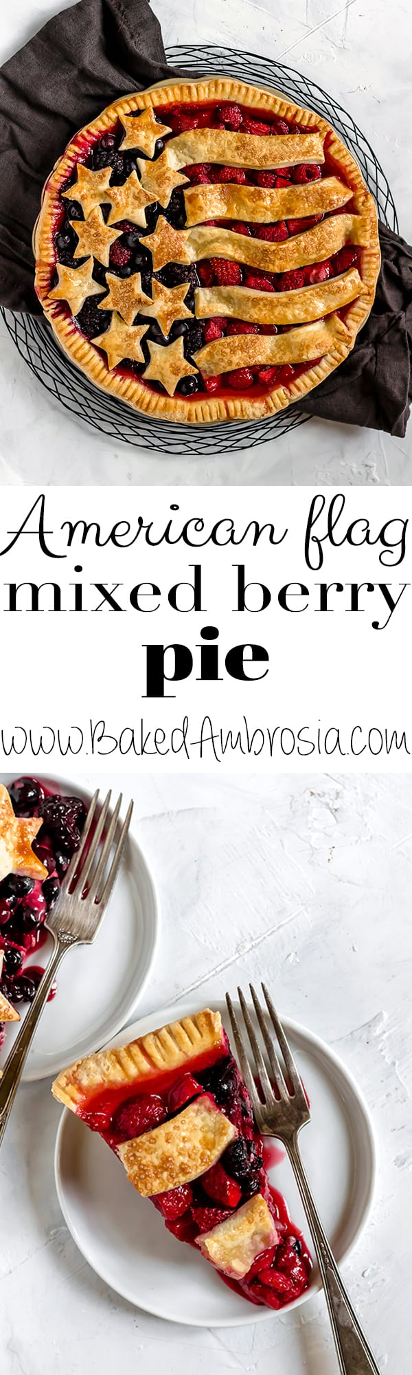 Easy American Mixed Berry Pie for the 4th of July