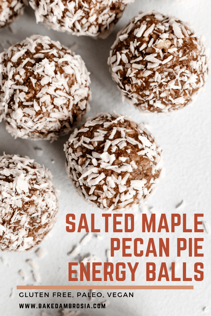 Salted Maple Pecan Pie Energy Balls