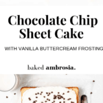 chocolate chip sheet cake recipe