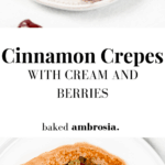 cinnamon crepes with cream and berries