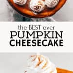 pumpkin cheesecake recipe pin for pinterest