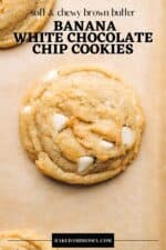 brown butter banana white chocolate chip cookie recipe pin.